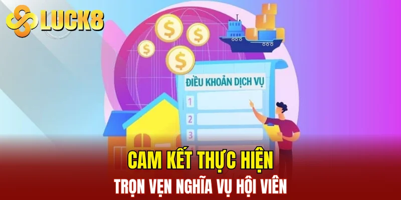 Điều Khoản Dịch Vụ 2 Cam kết thực hiện trọn vẹn nghĩa vụ hội viên