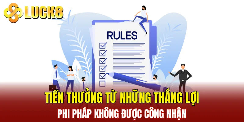 Điều Khoản Dịch Vụ 3 Tiền thưởng từ những thắng lợi phi pháp không được công nhận
